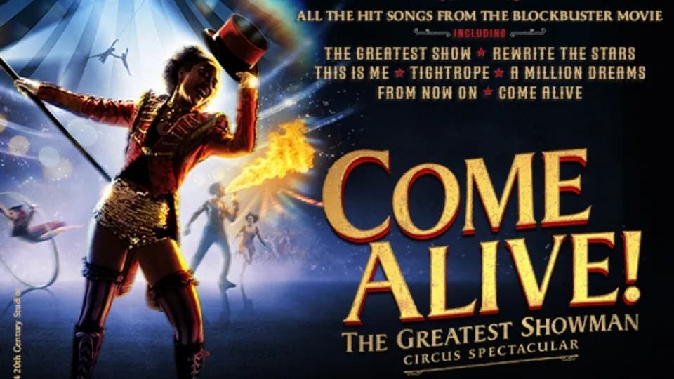 Musical – Come Alive! The Greatest Showman Circus Spectacular in London - Image 1